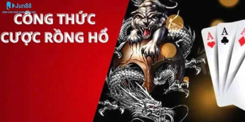 Hướng dẫn chơi Rồng Hổ theo mẹo hay bởi các chuyên gia